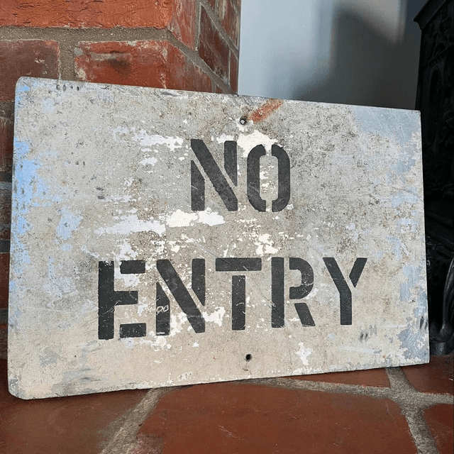 Vintage industrial “No Entry” sign